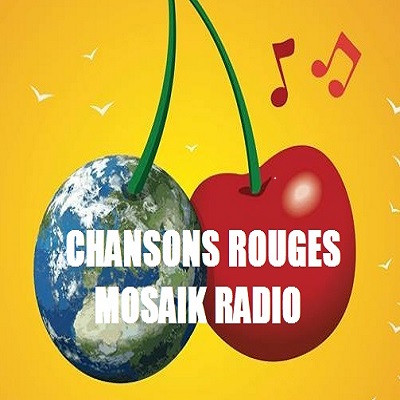 Chansons Rouges Mosaik Radio